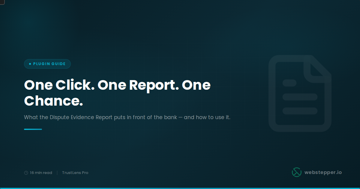 How to Use TrustLens's Dispute Evidence Report to Win a WooCommerce Chargeback
