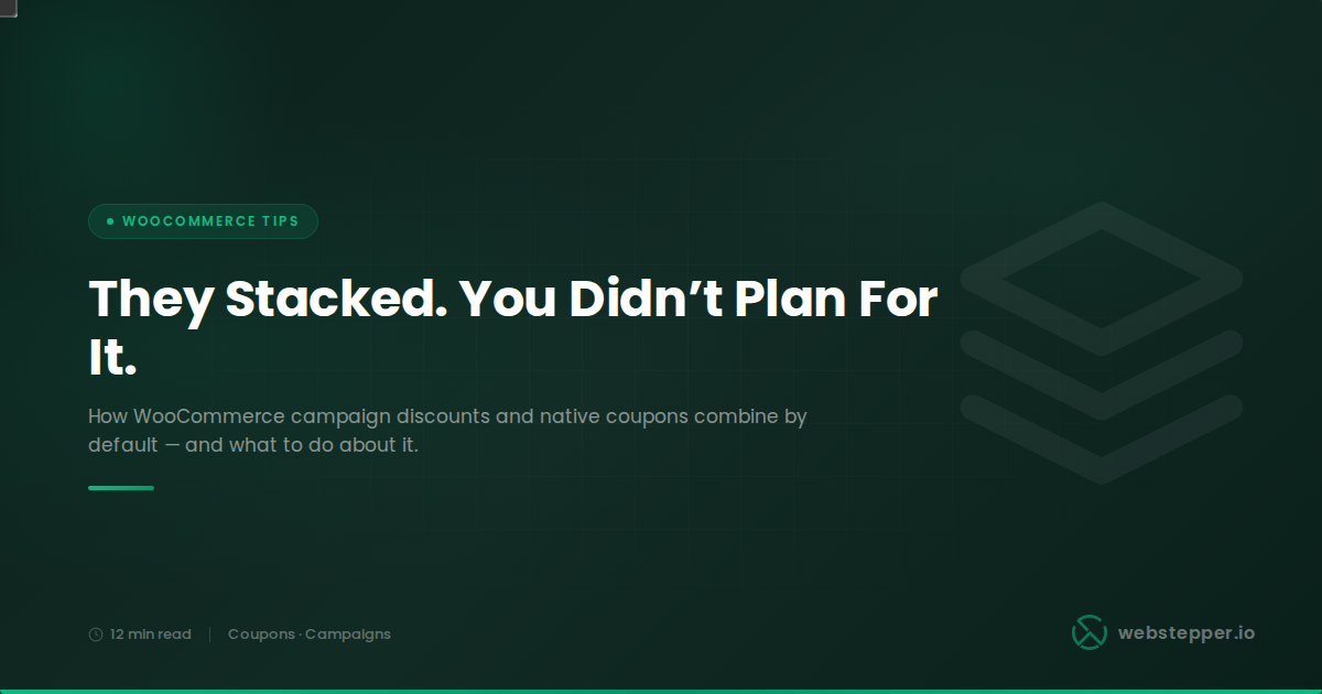 WooCommerce Discount Stacking: When Coupons and Campaigns Run at the Same Time