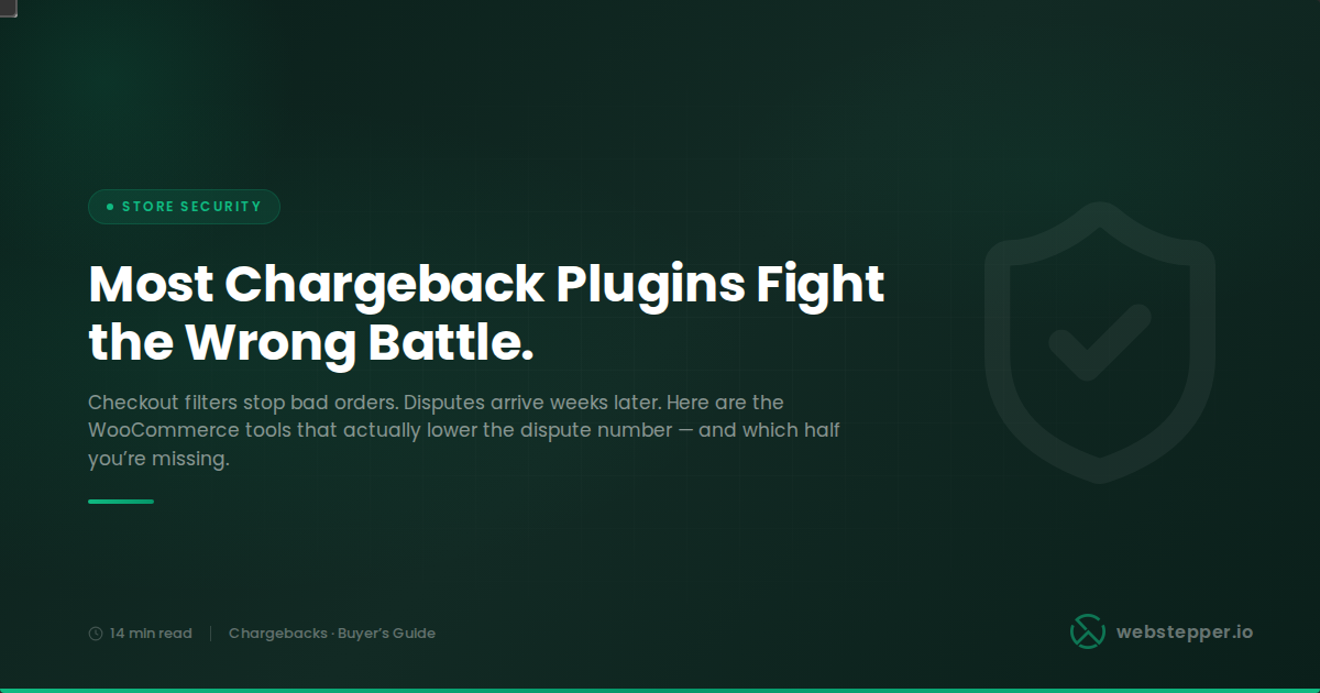 Best WooCommerce Chargeback Prevention Plugins (2026): What Actually Reduces Disputes