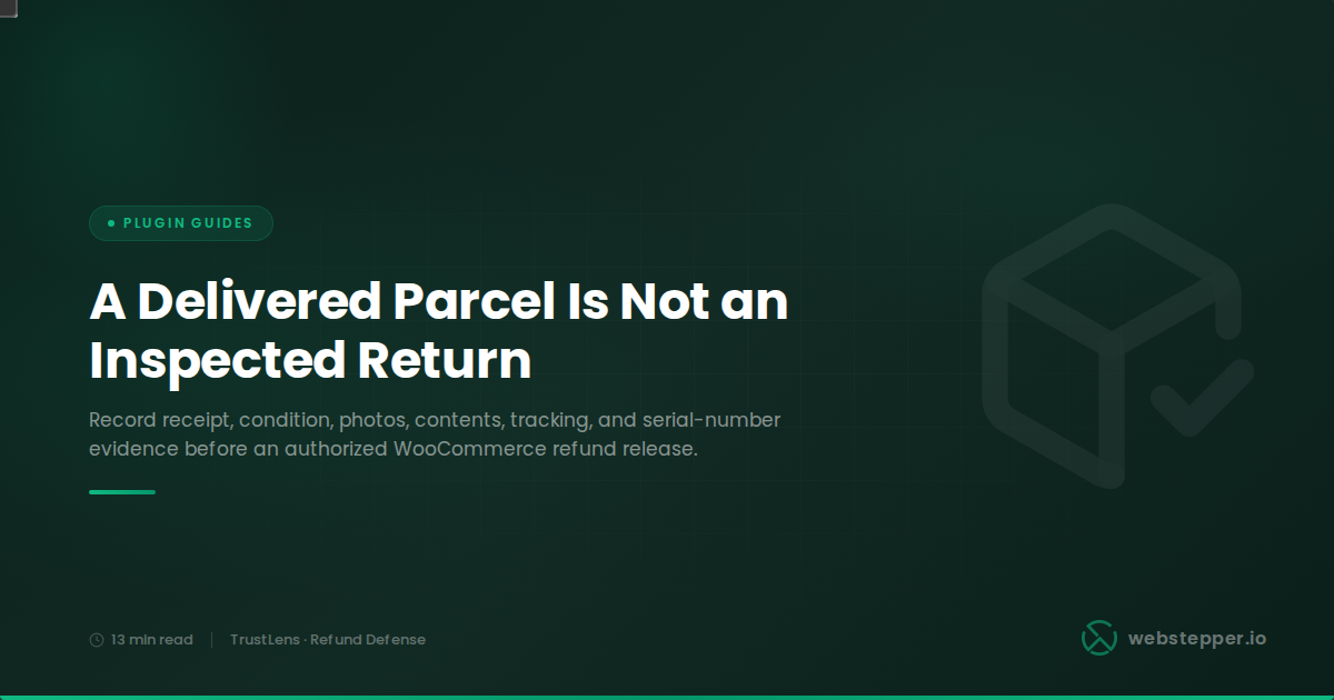 WooCommerce Return Inspection Workflow: Verify Condition, Photos and Serial Numbers Before Refund