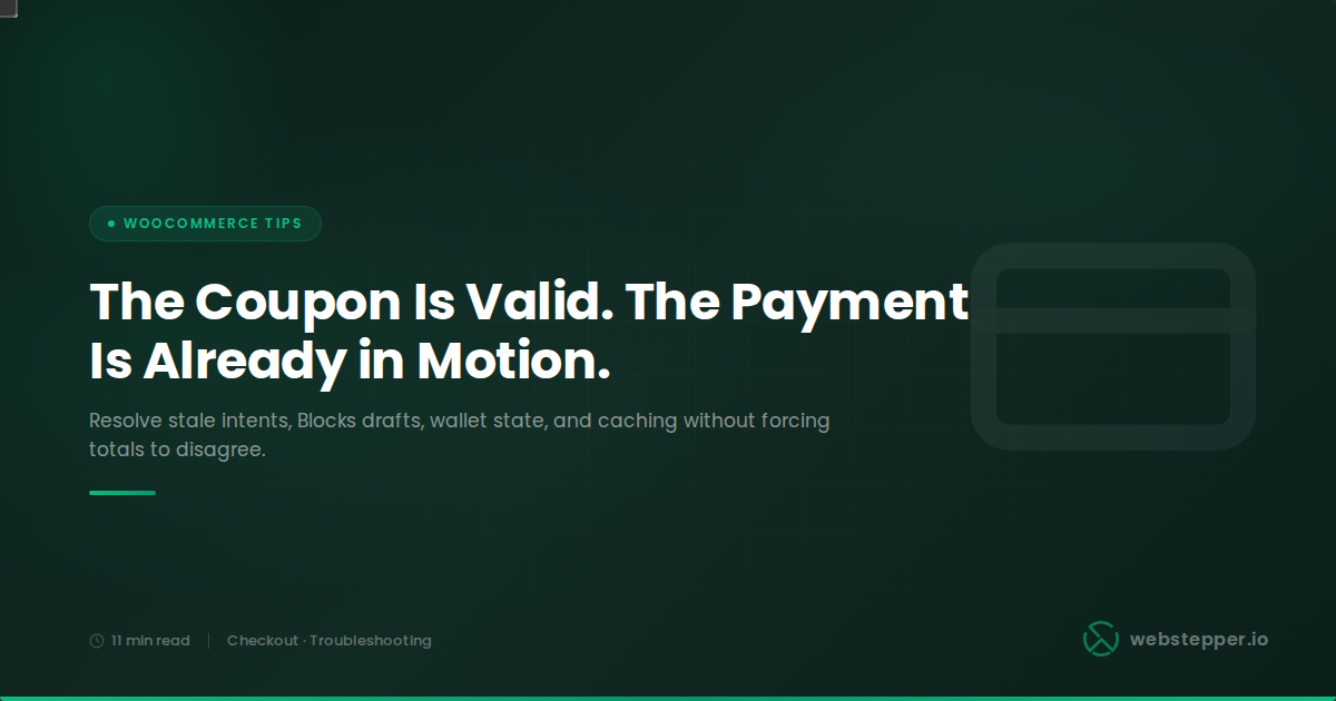 WooCommerce ‘Cart Has an Ongoing Payment Session, Cannot Add Coupon’: Meaning and Fixes